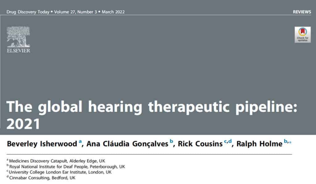 The global hearing therapeutics pipeline: 2021