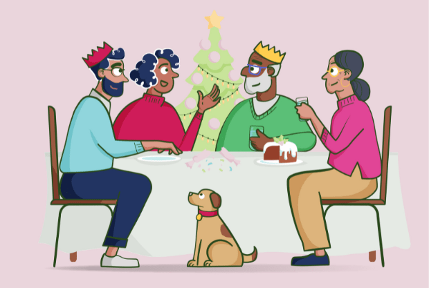 An illustration of four people sitting around a dinner table, talking and smiling. Two are wearing Christmas cracker hats. On the table is a Christmas pudding. A dog is sitting and smiling up at one of the people. A Christmas tree is in the background.